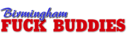 Birmingham Fuck Buddies